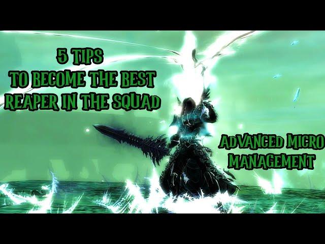 GW2 Reaper - 5 Tips To REALLY improve your WvW Performance - Advanced Micro