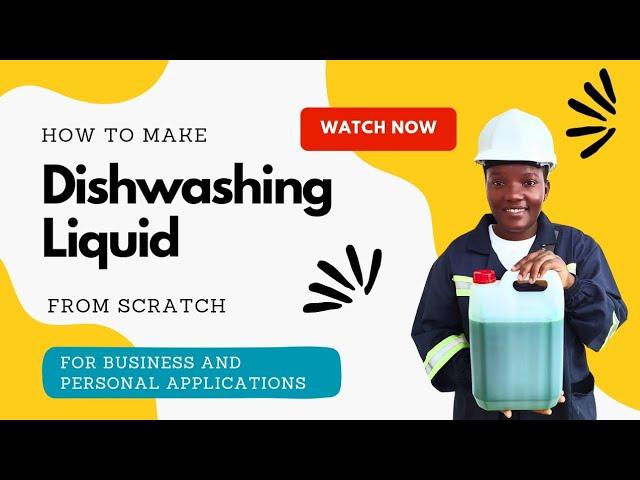 How to make Dishwashing liquid from scratch for business and personal use at home