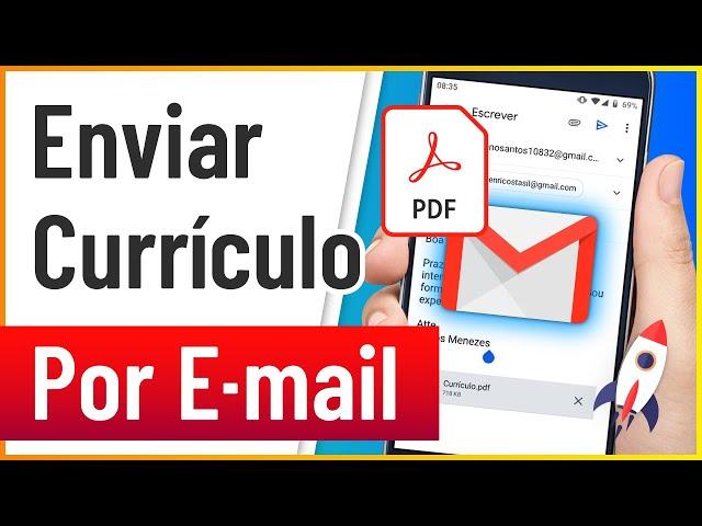 COMO ENVIAR CURRÍCULO POR EMAIL pelo Celular - Enviar Currículo em PDF