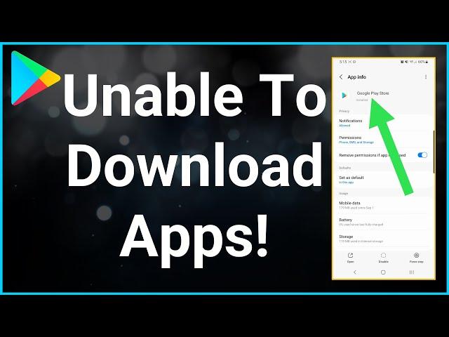 Fix! Play Store Not Able to Download Apps