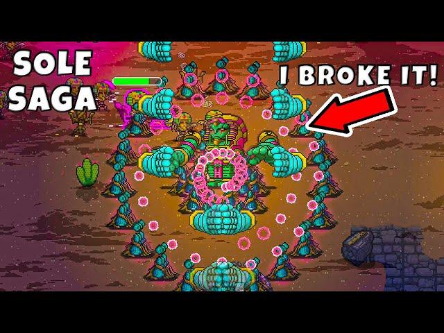 I BROKE The Game! - Sole Saga