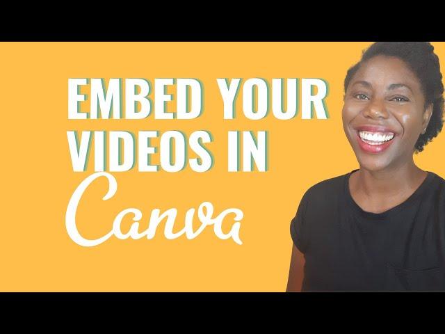 How To Embed A Video In Canva (2021 Update)