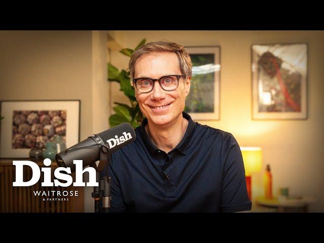 Why is Stephen Merchant the Croatian Kim Kardashian?! | Dish Podcast | Waitrose