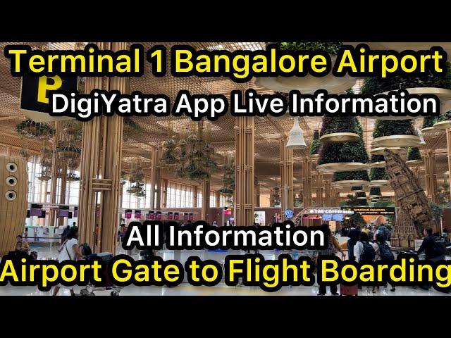 Bangalore Airport Entry Gate to Boarding Flight All Information | DigiYatra App