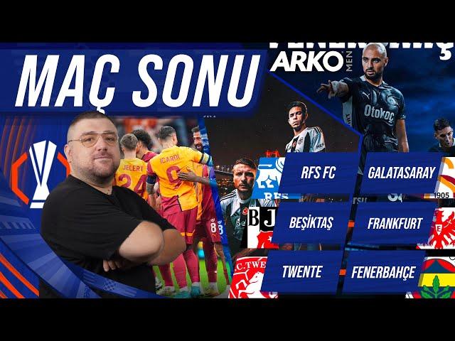 Beşiktaş-Frankfurt / RFS - Galatasaray / Twente-Fenerbahçe | Maç Sonu Değerlendirmesi