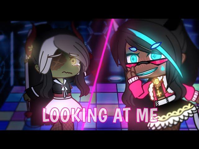  Looking at Me { GCMV - GACHA CLUB } 