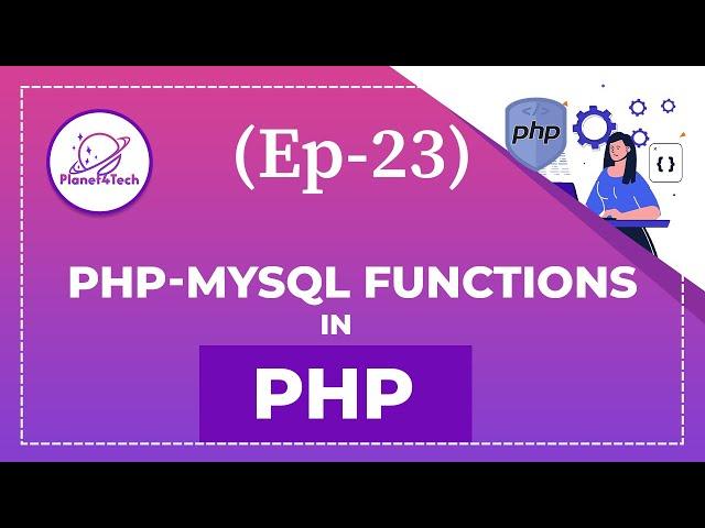 Ep-23, PHP-MysQL