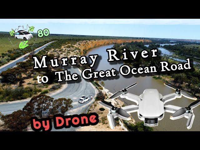 Murray River to Great Ocean Road by drone,ep 80