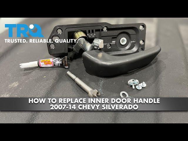 How to Replace Inner Door Handle 2007-14 Chevy Silverado