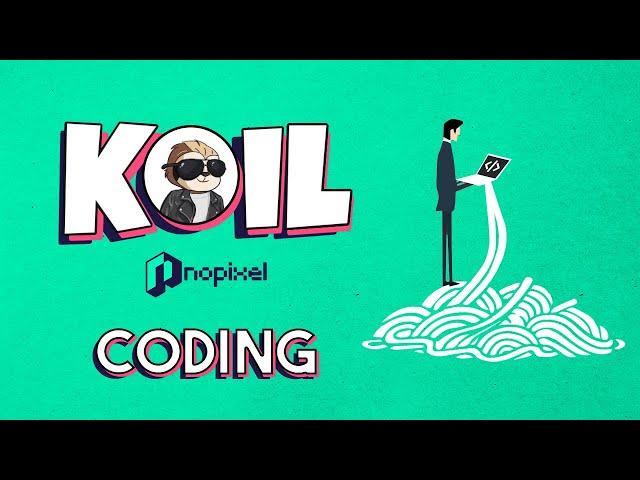 Koil Vod 02/22/2021 I Coding I NoPixel 3.0 I Grand Theft Auto V Part 1/2