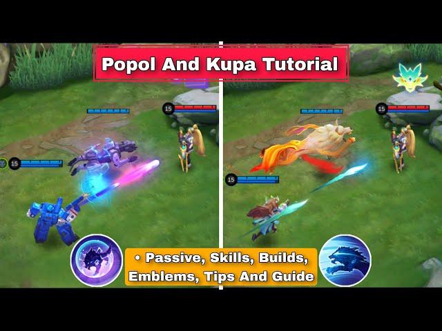 How To Use Popol and Kupa Mobile Legends | Advance Tips and Guide