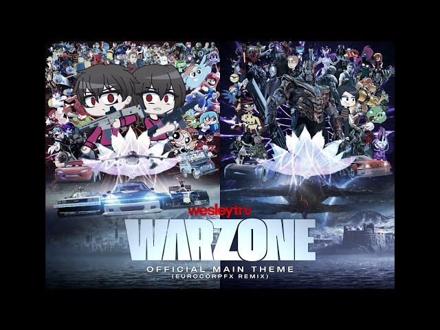 WesleyTRV: Warzone - Official Main Theme (EurocorpFX Remix) | WesleyTRV