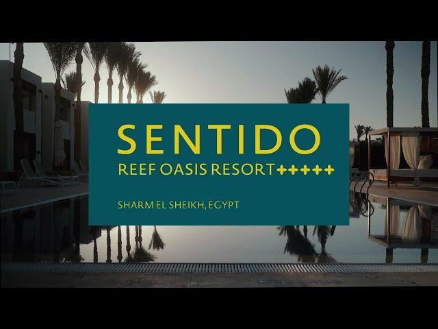 Sentido Reef Oasis Resort - Sharm el Sheikh, Egypt