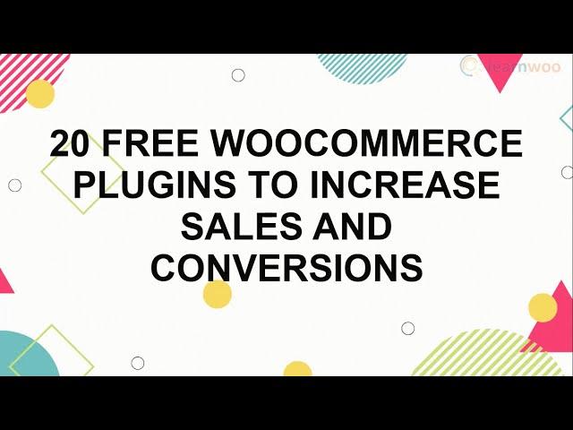 20 Free WooCommerce Plugins to Increase Sales and Conversions