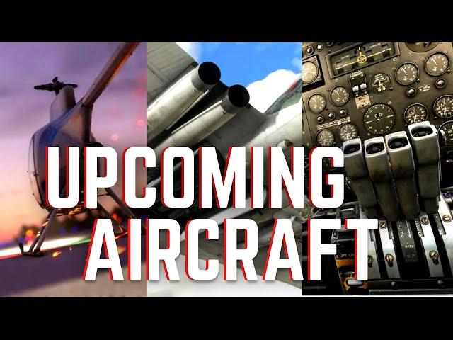 MORE EXCITING Add-ons COMING SOON to MSFS! | Airliners | Helis | GA + MORE! | PC + XBOX