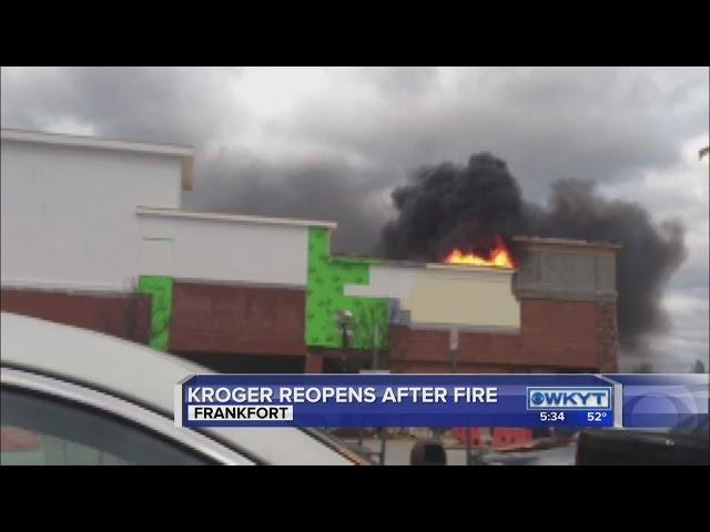 Kroger reopens after fire