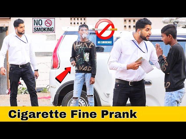 Ciggerate Fine Prank  | Prakash Peswani Prank |