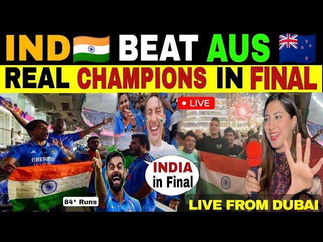 INDIA BEAT AUS | BIGGEST RIVALRY THE END | LIVE REACTION FROM DUBAI