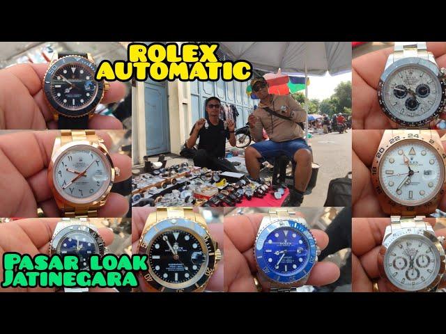 ROLEX AUTOMATIC BANYAK PILIHAN ‼️ ADA DI PASAR LOAK JATINEGARA|LAPAK BANG HERMAN