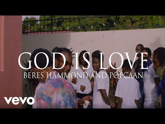 Popcaan, Beres Hammond - God Is Love (Official Video)