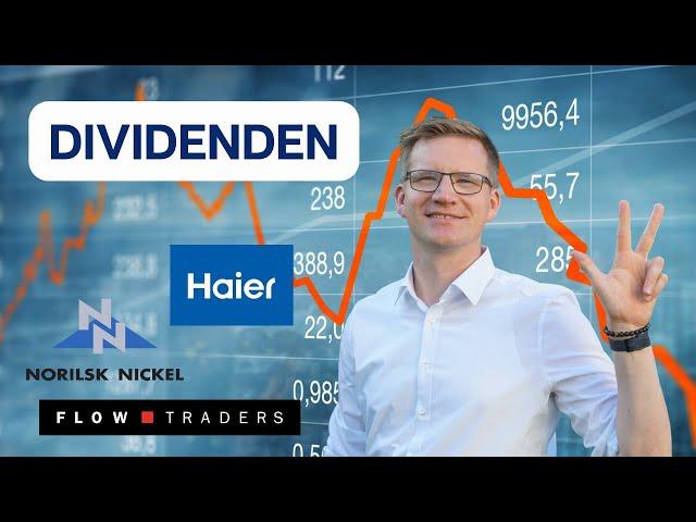  Meine Top Dividenden Aktien Teil 1/2 (NorNickel, Flow Traders, Haier Smart Home) 