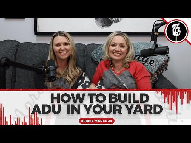 How to add an A.D.U. to your property