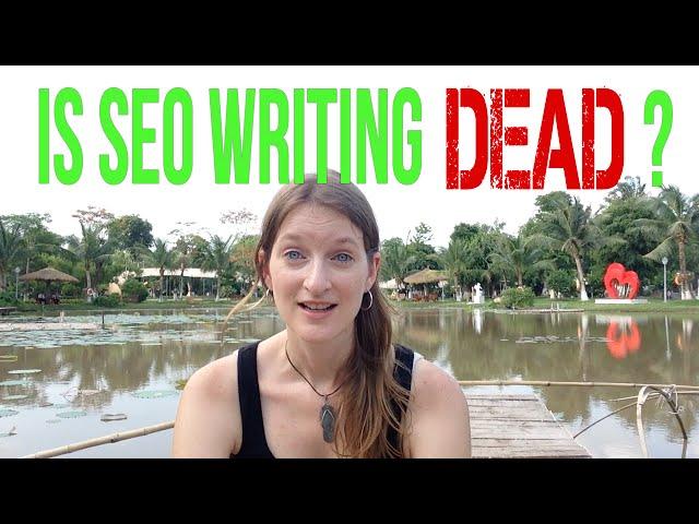 Is freelance SEO writing DEAD?!