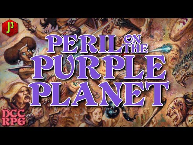 Peril on the Purple Planet for Dungeon Crawl Classics TTRPG