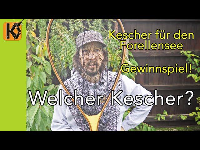 Welcher Kescher am Forellensee? GEWINNSPIEL! Der beste Kescher für Forellen? Forellenangeln