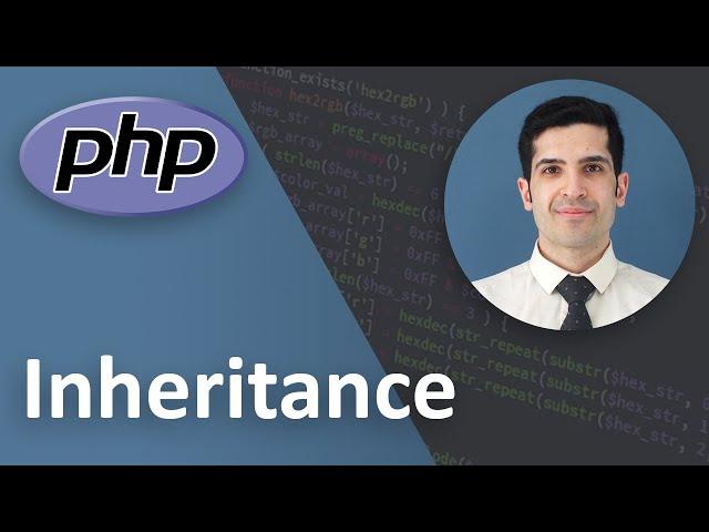 Inheritance in PHP (Object Oriented Programming) - PHP Tutorial Beginner to Advanced