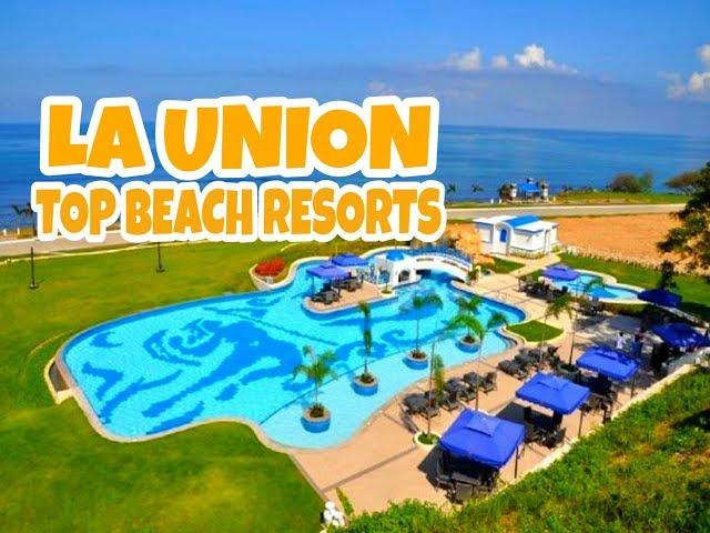 La Union Beach Resorts to Visit