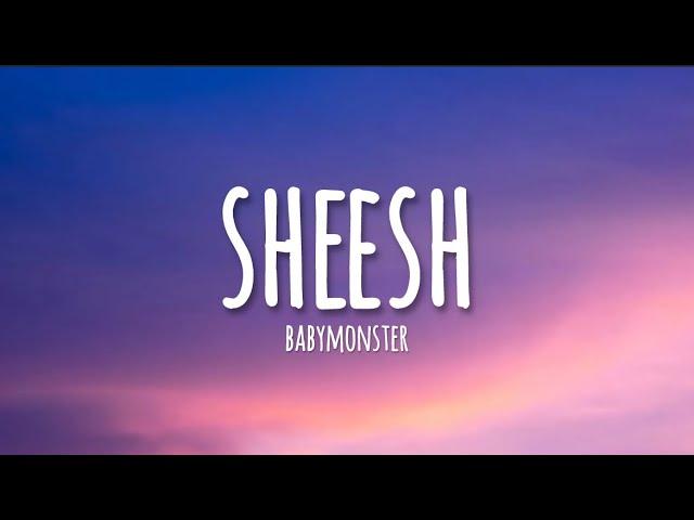 BABYMONSTER - SHEESH (lyrics)