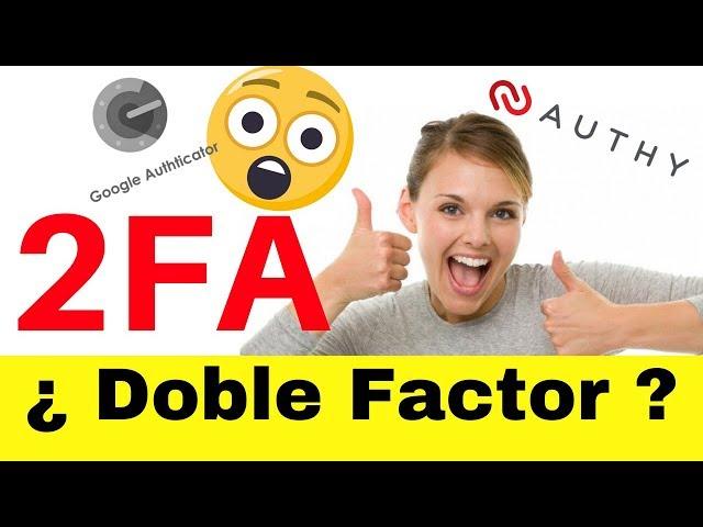 ¿Qué es 2FA? ¿Cómo usar 2FA?  Doble Factor de Autenticación 