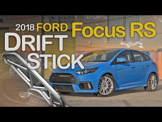 2018 Ford Focus RS Drift Stick Review: Curbed with Craig Cole