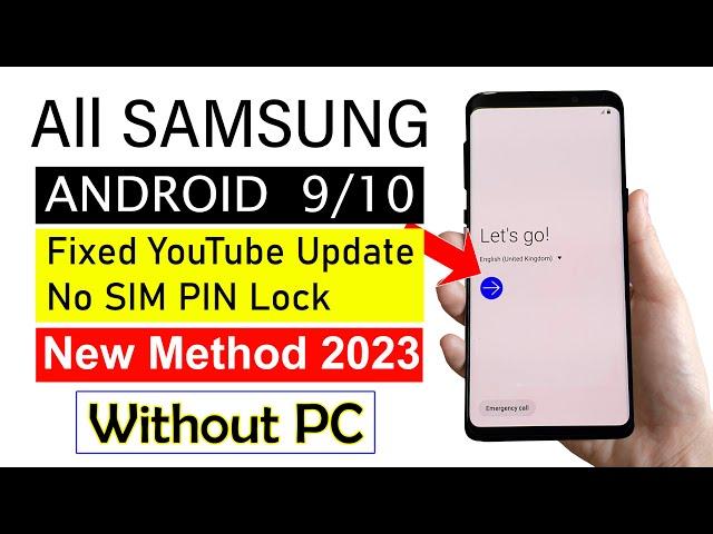 All Samsung ANDROID 9/10  Google/FRP Bypass  2023  - (without computer)