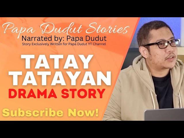 TATAY TATAYAN | GEROME | PAPA DUDUT STORIES