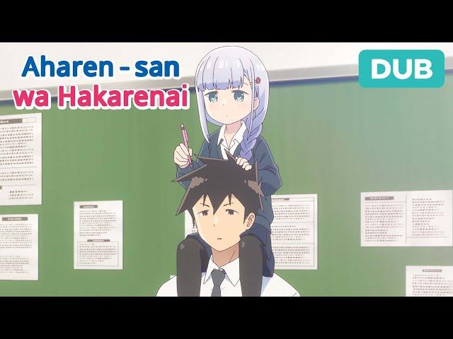 Can't See the Board! | DUB | Aharen-san wa Hakarenai