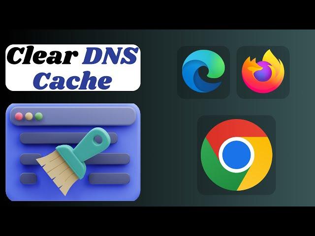 Clear DNS Cache of Chrome, Edge and Firefox browsers | Remove temporary files & history from browser