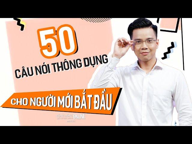 50 câu tiếng Anh phải biết cho người bắt đầu