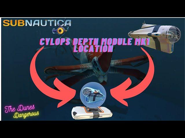 Cyclops Depth Module MK1 The Dunes | Subnautica Guide 2021 (New Years Episode)