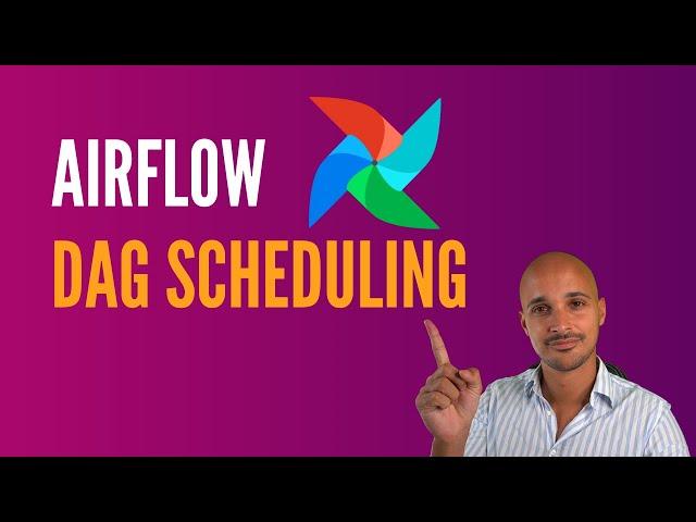 Airflow DAG Scheduling in 5 mins