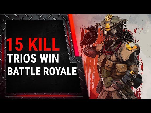 15 Kill Trios Win | Apex Legends | Battle Royale