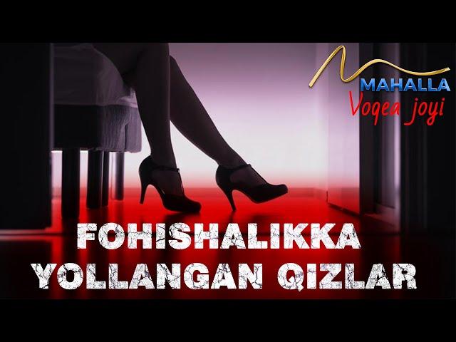 FOHISHALIKKA YOLLANGAN YOSH QIZLAR | "VOQEA JOYI" | #mahalla #tv #top #kino #film #kinolar