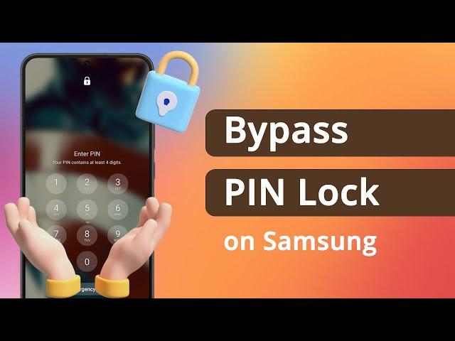 [SOLVED] How to Bypass PIN Lock on Samsung If forgot 2024