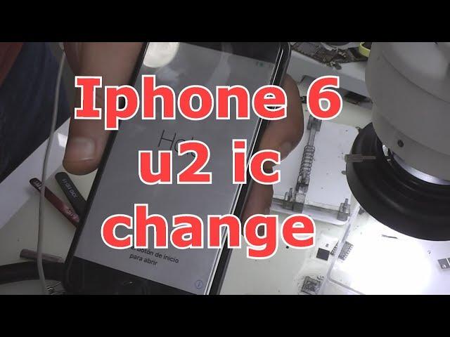 iphone 6 u2 ic change