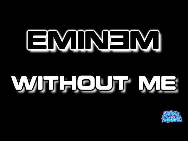 Without Me - Eminem (Karaoke)