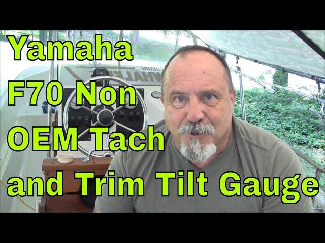 How to Wire Yamaha F70 F-Series Tilt-Trim & Tach Gauges - Classic Montauk 17 Restoration