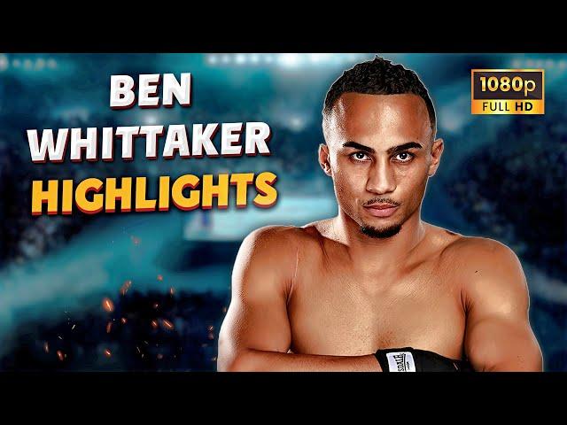 Ben Whittaker HIGHLIGHTS & KNOCKOUTS | BOXING K.O FIGHT HD