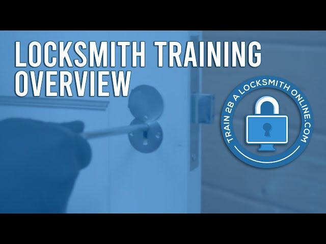 Online Locksmith Training - Locksmith Courses Overview