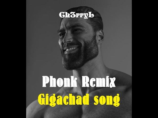 GIGACHAD SONG PHONK REMIX by Ch3rryL (Bring Me The Horizon - Can You Feel My Heart)